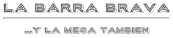 La Barra Brava